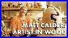 Matt-Calder-Artist-In-Wood-01-rogx